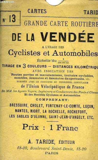 GRANDE CARTE DE LA VENDEE A L'USAGE DES CYCLISTES ET AUTOMOBILISTES N13