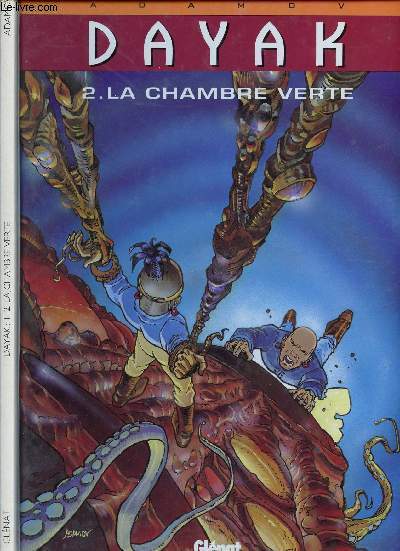DAYAK - TOME 2 : LA CHAMBRE VERTE.