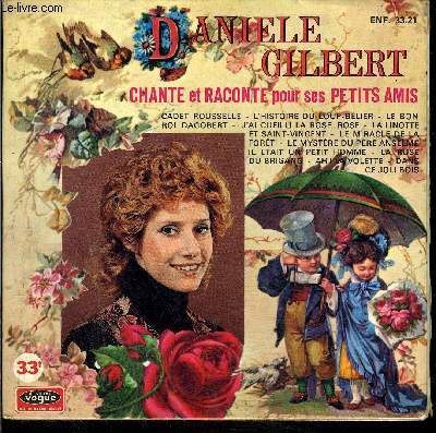 disque album 33t // Danielle Gilbert chante et raconte pour ses amis