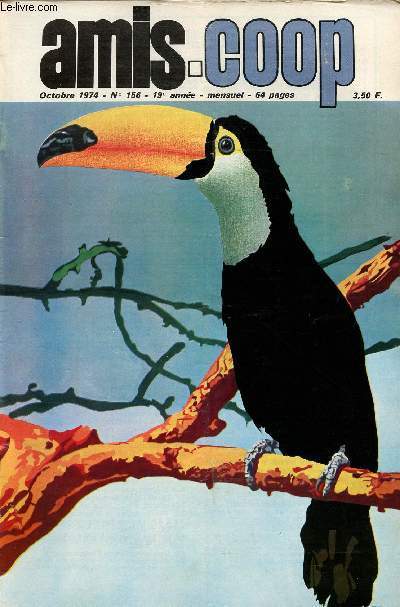 Amis-Coop - mensuel Octobre 1974 - n156 - Le toucan