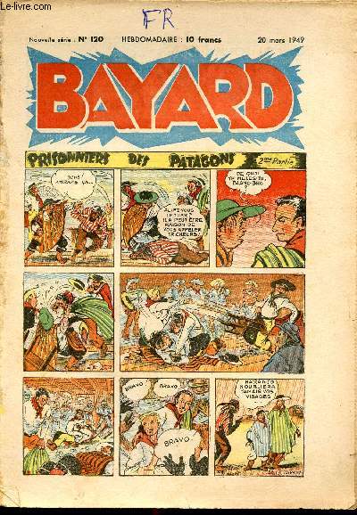 Bayard, nouvelle srie - Hebdomadaire n120 - 20 mars 1949