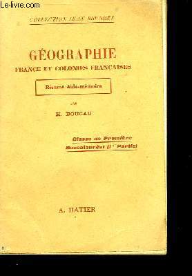 Gographie, France et Colonies Franaises.