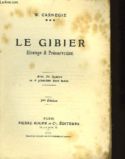 Le Gibier. Elevage & Prservation