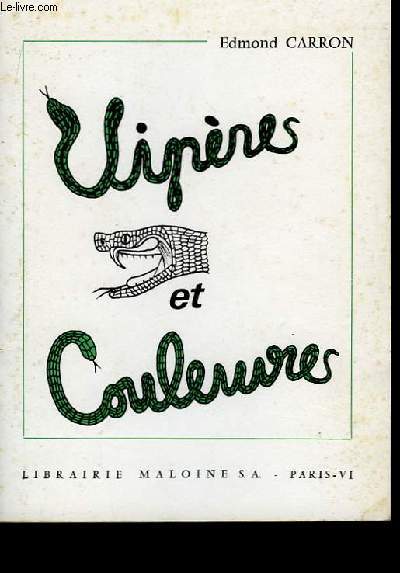 Vipres et couleuvres