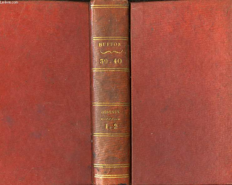 Oeuvres Compltes de Buffon. TOMES 39 et 40, en un seul volume.