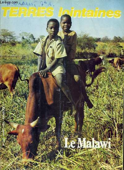 Terres Lointaines n358 : Le Malawi.