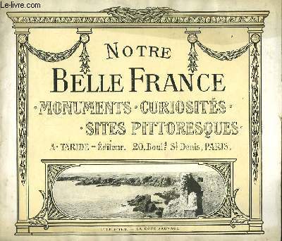Notre Belle France. Monuments, curiosits, sites pittoresques. N5 : L'le d'Yeu, la cte Sauvage.