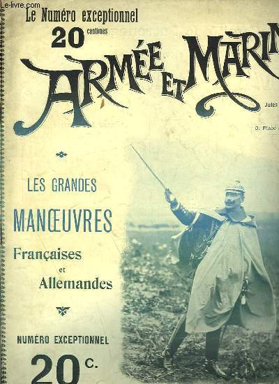 Armes et Marines. N40 : Les grandes manoeuvres Franaises et Allemandes.