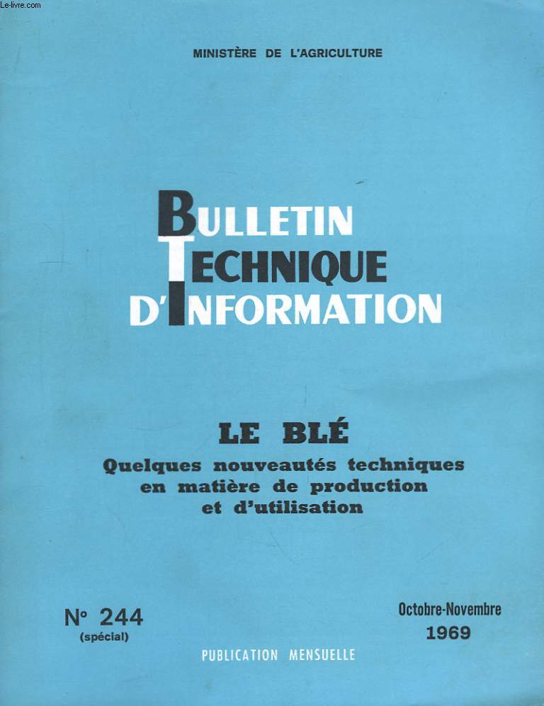Bulletin Technique d'Information n244 (spcial) : Le Bl