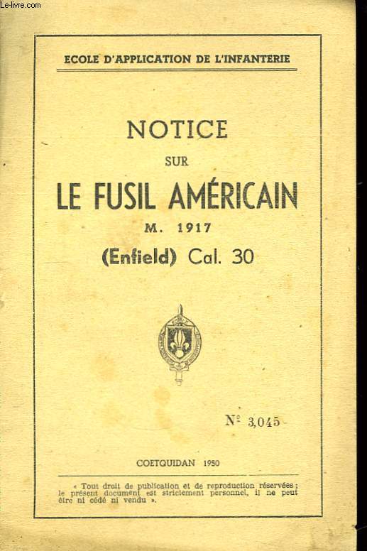 Notice sur le Fusil Amricain M. 1917 (Enfield) Cal. 30