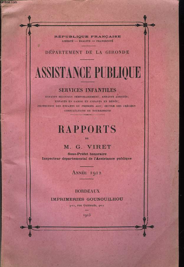 Assistance Publique. Services infantiles. Rapport anne 1912