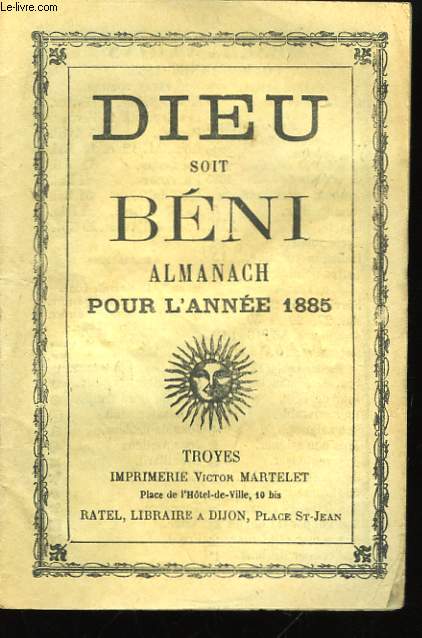 Dieu Soit Bni. Almanach pour l'Anne 1885