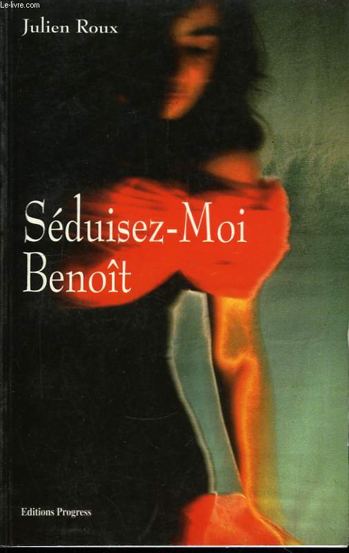 Sduisez-Moi Benot