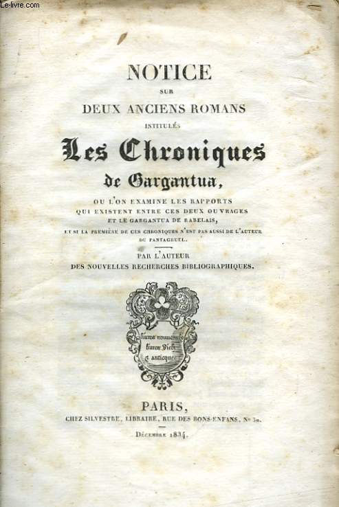 Notice sur deux anciens romans intituls Les Chroniques de Gargantua.