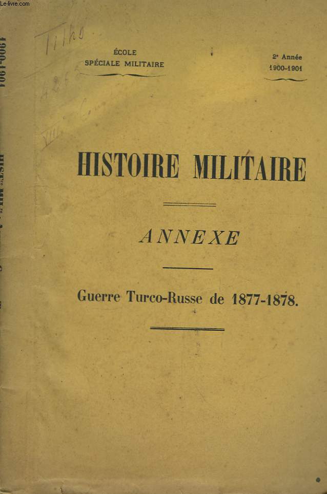 Histoire Militaire, Annexe : Guerre Turco-Russe de 1877 - 1878