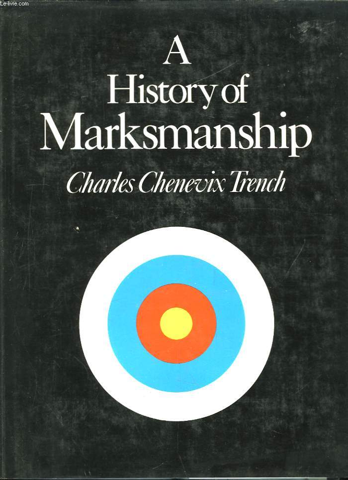 A History of Marksmanship