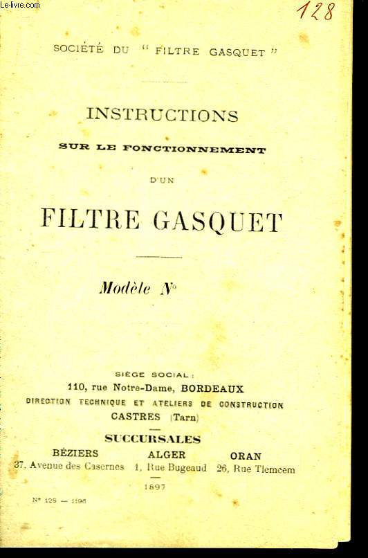 Instructions sur le fonctionnement d'un Filtre Gasquet. N128