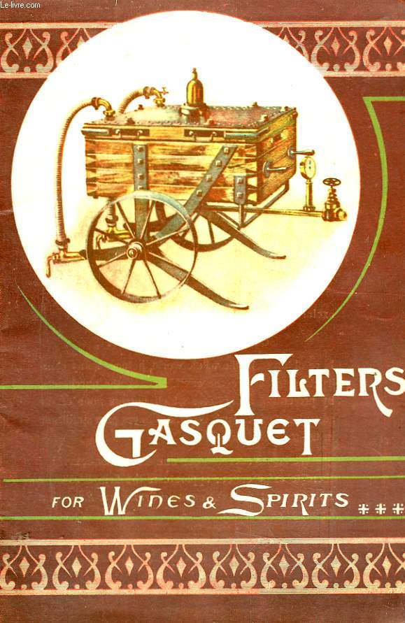 Catalogue de Matriel. Filters Gasquet, for Wines & Spirits.
