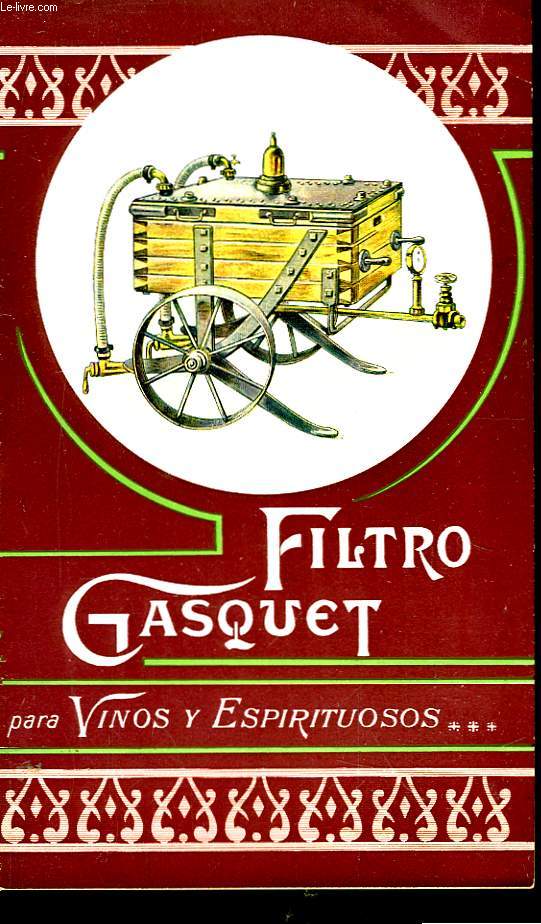 Catalogue de Matriel. Filtro Gasquet para Vinos y Espirituosos.