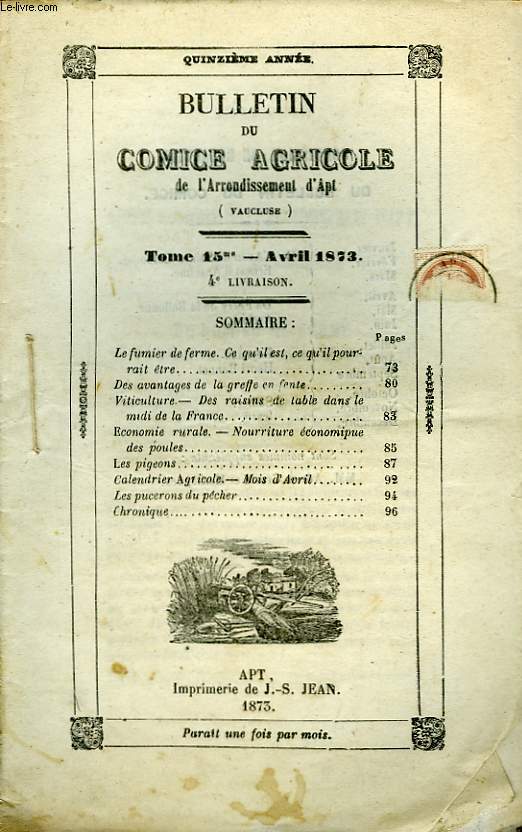 Bulletin du Comice Agricole de l'Arrondissement d'Apt (Vaucluse). TOME 15 - 4me livraison.