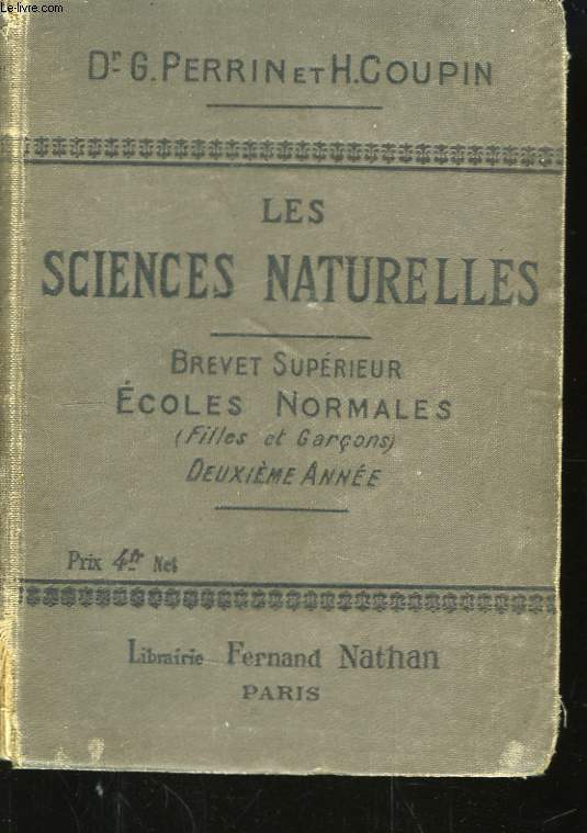 Les Sciences Naturelles du Brevet Suprieur. 2me anne.