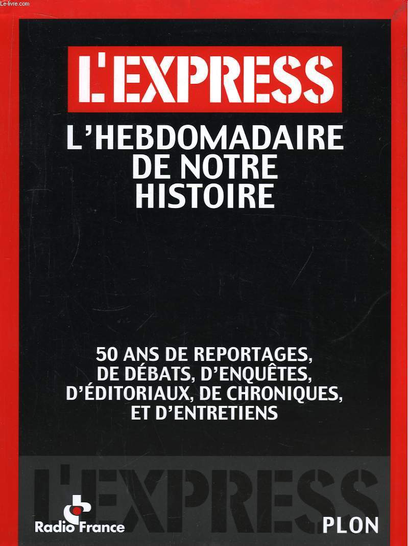 L'Express. L'hebdomadaire de notre histoire