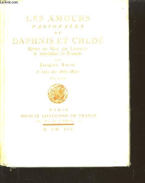 Les amours pastorales de Daphnis et Chlo. Tome 1er.