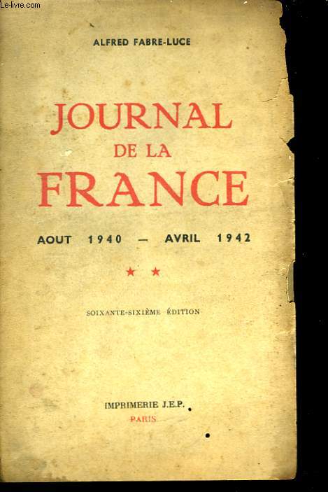 Journal de la France. TOME 2 : Aout 1940 - Avril 1942