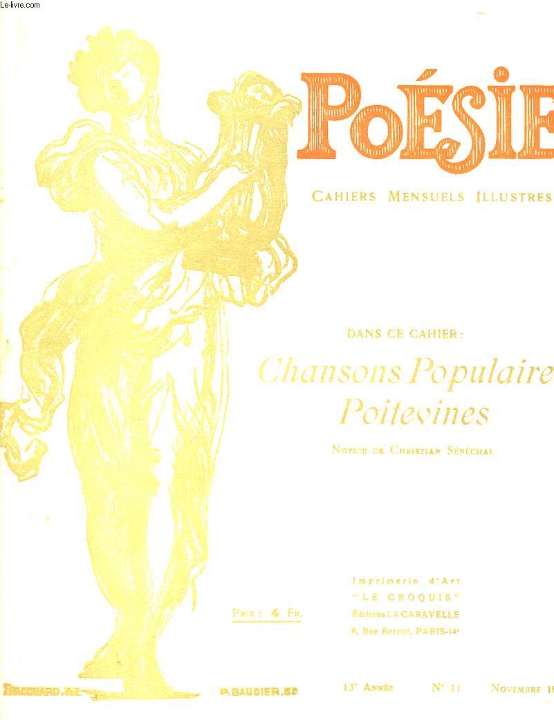 Posie. Cahiers mensuels illustrs. N11 - 13me anne : Chansons Populaires Poitevines.