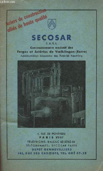 Plaquette publicitaire SECOSAR, Concessionnaire exclusif des Forges et Aciries de Voelklingen (Sarre).