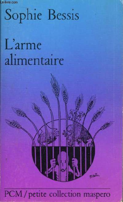 L'arme alimentaire.
