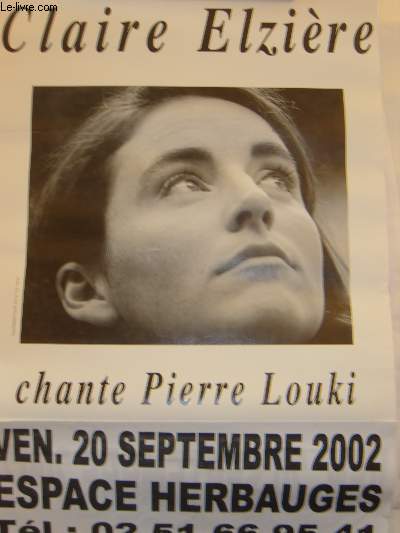 Claire Elzire chante Pierre Loki. Rpresentation  l'Espace Herbauges, le 20 septembre 2002