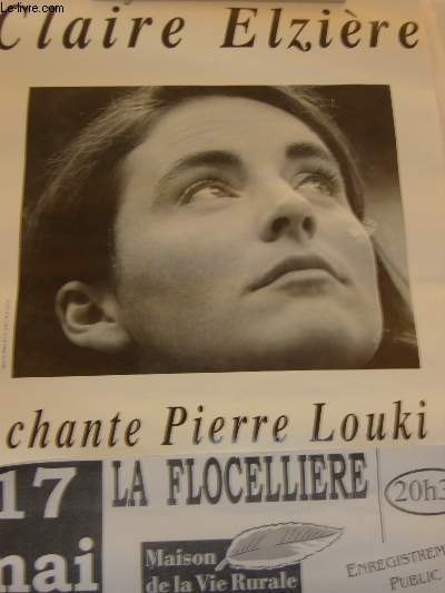 Claire Elzire chante Pierre Loki. Rpresentation  la Flocelliere, Maison de la Vie Rurale du Pays de Pouzaygues, le 17 mai 2002.