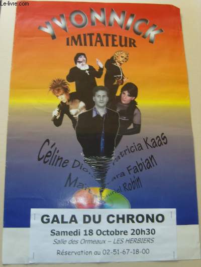 Yvonnick Imitateur, Gala du Chrono. 18 octobre  la Salle des Ormeaux - Les Herbiers.