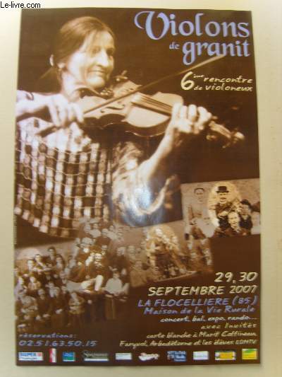 Violons de granit. 6me rencontre de violoneux. 29 et 30 septembre 2007 - La Flocelliere