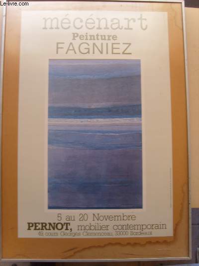 Mcnart, Peinture Fagniez. Exposition du 5 au 20 Novembre, Pernot, Mobilier contemporain.