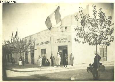 Photographie Originale de la Banque Algero-Tunisienne.