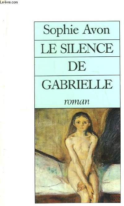 Le Silence de Gabrielle.