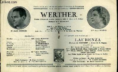 Programme Officiel du Grand Thtre de Bordeaux : Werther. Drame lyrique en 4 actes, pome de MM. F. Blau et P. Milliet.