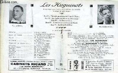 Programme Officiel du Grand Thtre de Bordeaux : Les Huguenots. Grand Opra en 5 actes et 6 tableaux de Scribe. Avec Franz de Guise et Mlle Henriette Boni.