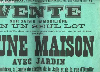 Affiche de la Vente sur Saisie Immobilire, d'une Maison avec Jardin situe  Caudran. Le 25 octobre 1888