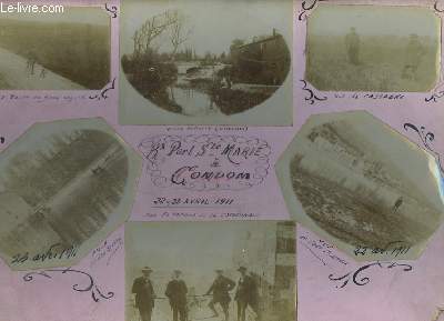 6 photographies originales, albumines, en noir et blanc, du Port Sainte-Marie  Condom. 22 - 23 avril 1911. Vue de Cassagne, Route de Beauregard. Vieux Moulin. Terrasse de la Cathdrale.