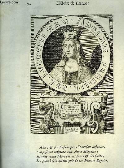 Une Gravure, XVIIIe sicle, en noir et blanc d'Adelle, Epouse du Roi Louys VI dit Le Gros.