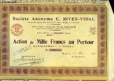 1 ACTION DE MILLE FRANCS AU PORTEUR - E. Rives-Vidal.