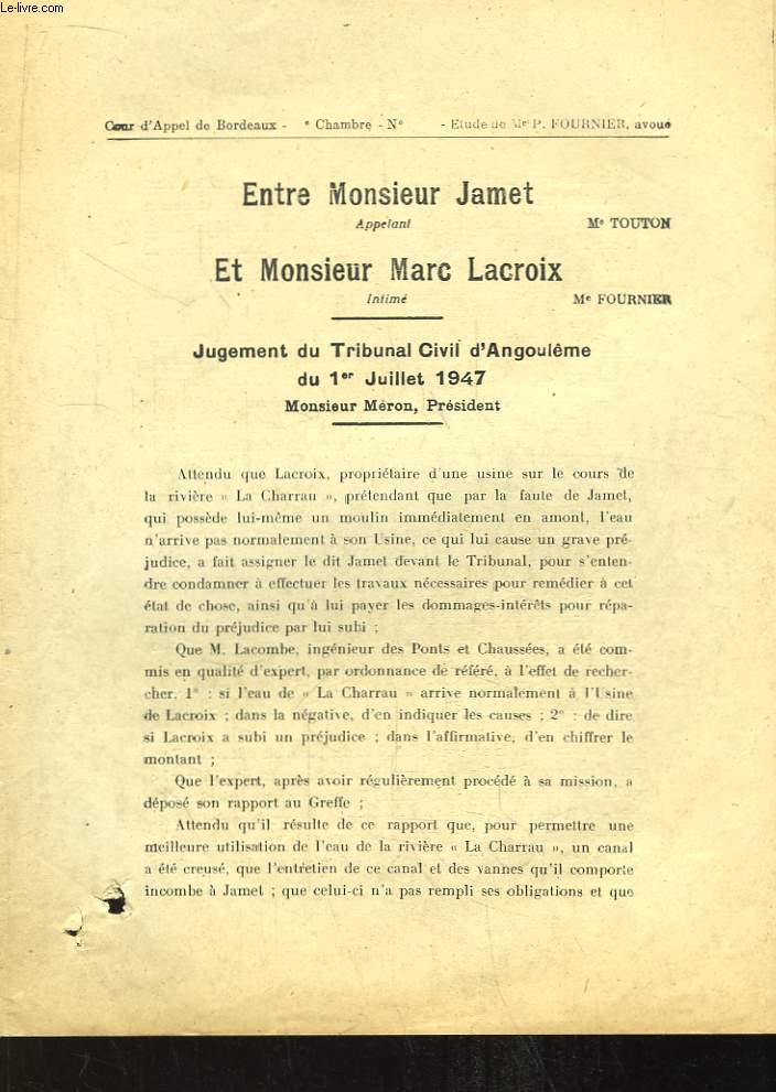 Document imprim entre Monsieur Jamet et Monsieur Marc Lacroix. Jugement du Tribunal Civil d'angoulme du 1er juillet 1947. Cour d'Appel de Bordeaux.