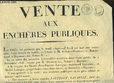 Affiche d'une Vente aux Enchres Publiques des Maisons et Biens appels Lartigot, Lavielle, Jouanot et Destucs.