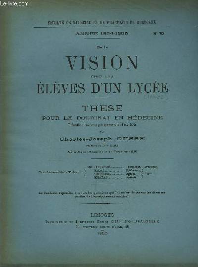 De la Vision chez les Elves d'un Lyce (Limoges). Thse pour le Doctorat en Mdecine N70