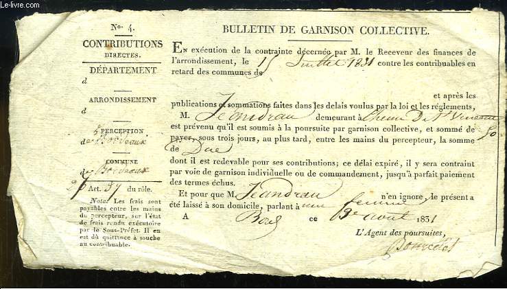 Bulletin de Garnison Collective dlivr  Mr Landreau, en excution de la contrainte dcerne par M. le Receveur des finances de l'arrondiseement le 15 juillet 1831 contre les contribuables en retard.