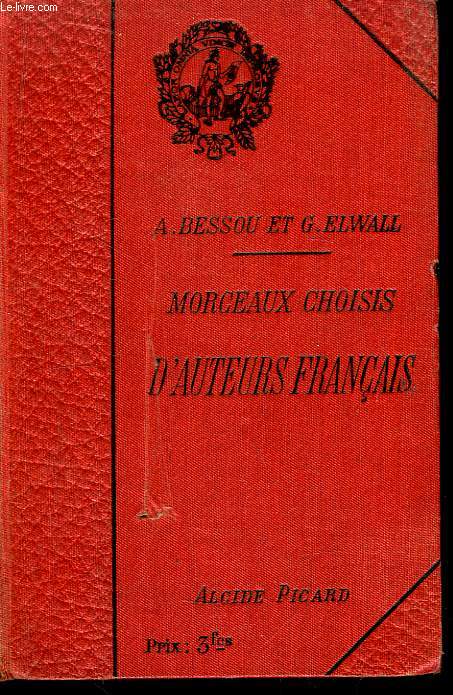 Morceaux Choisis d'Auteurs Franais, du XIIe au XXe Sicle (Prose et Posie)