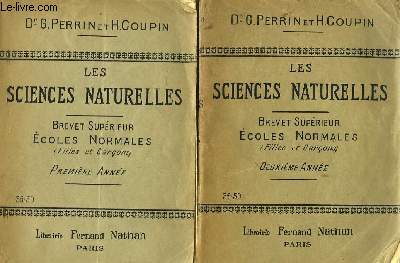 Les Sciences Naturelles. Brevet Suprieur Ecoles Normales (Filles et Garons). En 2 volumes.